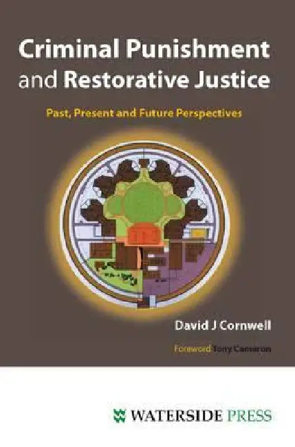 Buy Criminal Punishment and Restorative Justice (English, David J. Cornwell | Cornwell | Tony Cameron) — BookShops.in