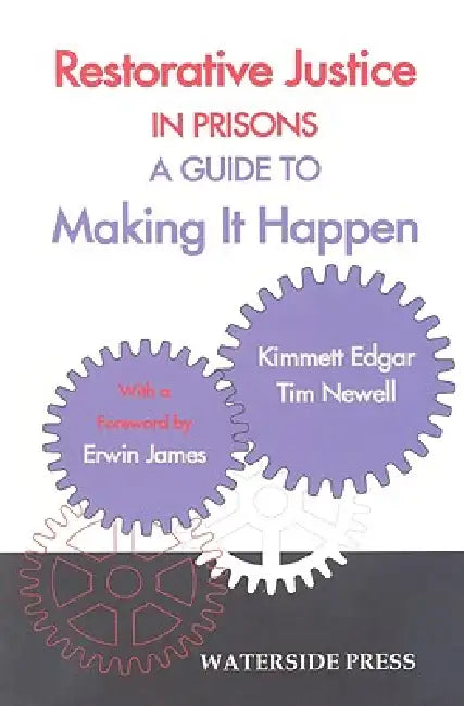 Buy Restorative Justice in Prisons (English, Kimmett Edgar | Tim Newell | Erwin James) — BookShops.in