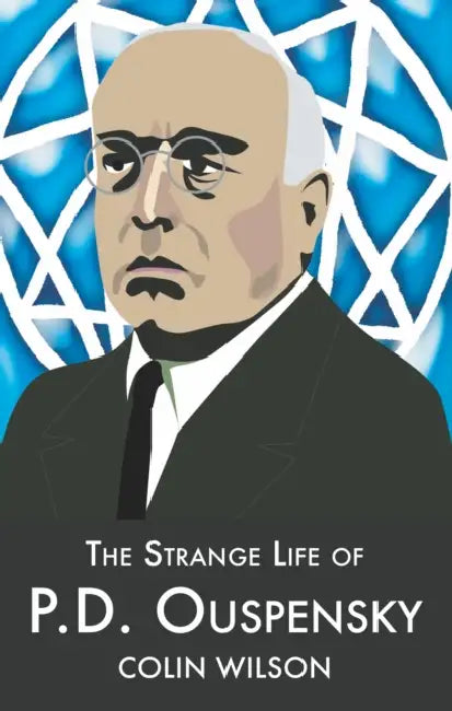 Buy The Strange Life of P.D.Ouspensky (English, Colin Wilson) — BookShops.in