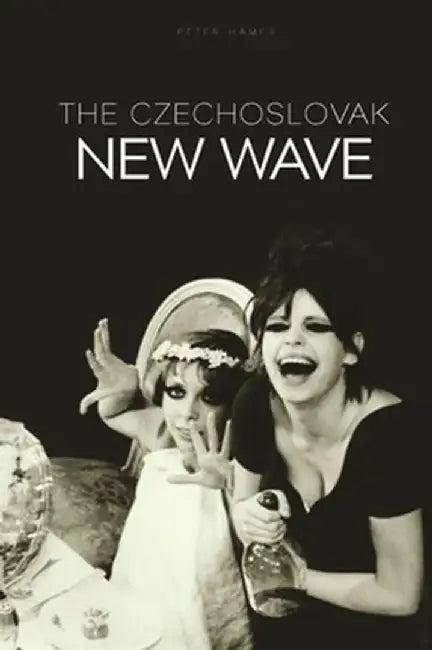 The Czechoslovak New Wave (English, Peter Hames)