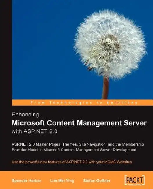 Enhancing Microsoft Content Management Server with ASP.Net 2.0 (English, Lim Mei Ying | Stefan Gossner | Spencer Harbar)