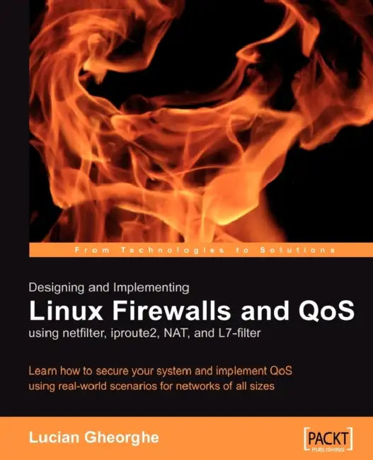 Buy Designing and Implementing Linux Firewalls with Qos Using Netfilter, Iproute2, Nat and L7-Filter (English, Lucian Gheorghe) — BookShops.in