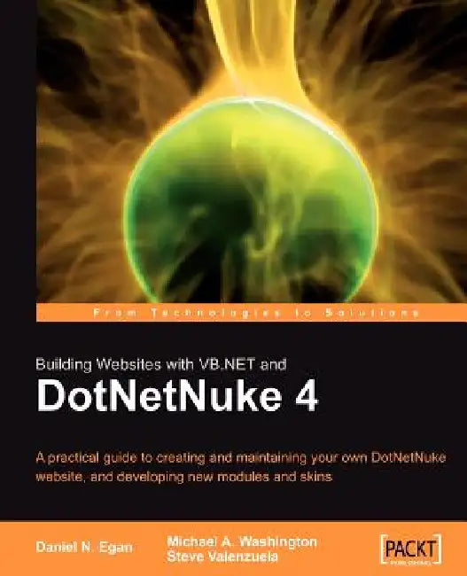 Building Websites with VB.NET and DotNetNuke 4 (English, Daniel N. Egan | Michael A. Washington | Steve Valenzula)