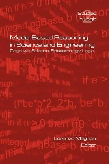 Buy Model Based Reasoning in Science and Engineering (English, L. Magnani) — BookShops.in