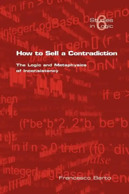 How to Sell a Contradiction (English, F. Berto)