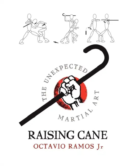 Buy Raising Cane - The Unexpected Martial Art (English, Octavio Ramos) — BookShops.in