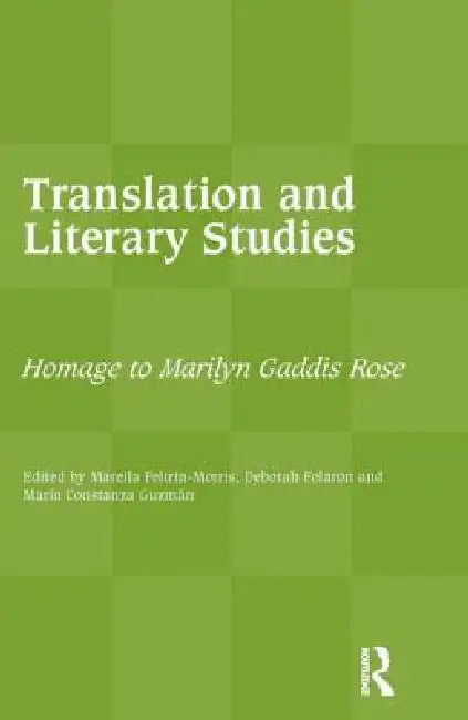 Buy Translation and Literary Studies (English, Feltrin-Morris Marella | Deborah Folaron | Maria Constanza Guzmán) — BookShops.in