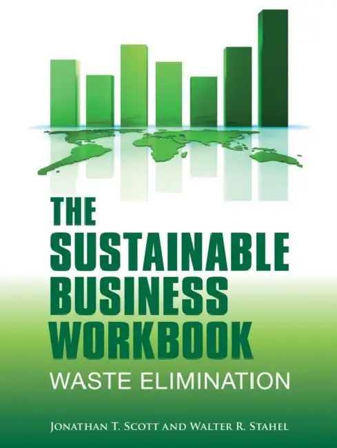 Buy The Sustainable Business Workbook (English, Scott Jonathan T. | Walter R. Stahel) — BookShops.in