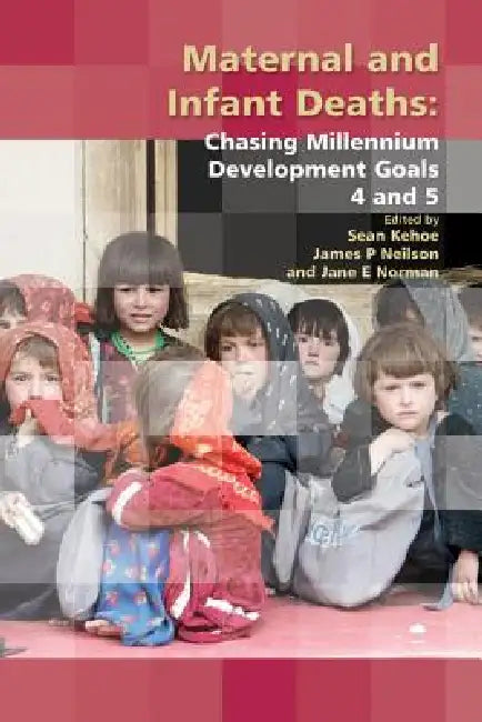 Buy Maternal and Infant Deaths (English, Sean Kehoe | James Neilson | Jane Norman) — BookShops.in