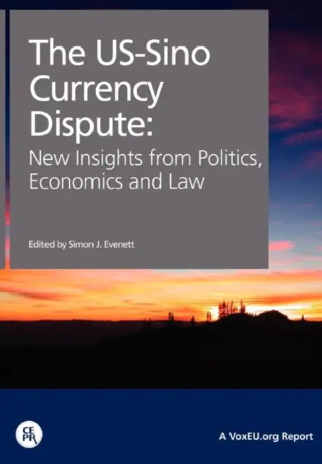 Buy The Us-Sino Currency Dispute (English, Simon J. Evenett) — BookShops.in