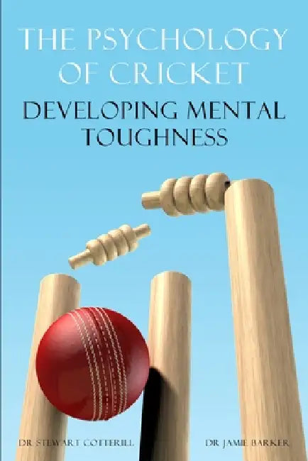 Buy The Psychology of Cricket (English, Stewart Cotterill | Jamie Barker) — BookShops.in
