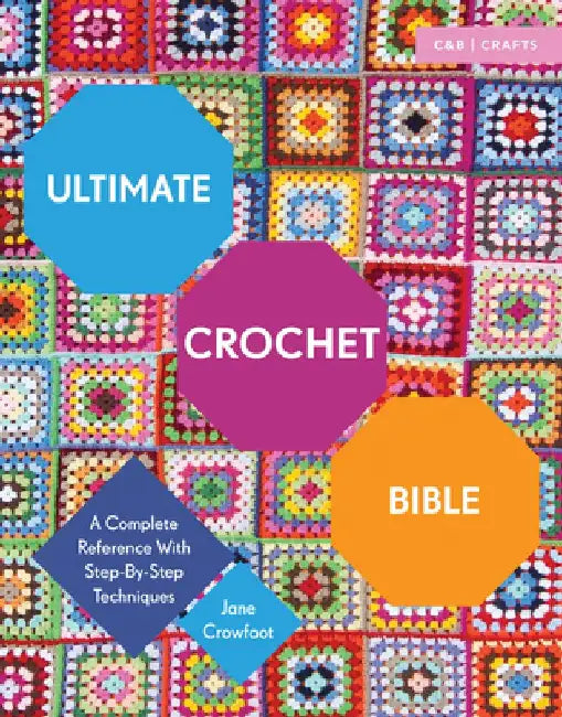 Buy Ultimate Crochet Bible (English, Jane Crowfoot) — BookShops.in