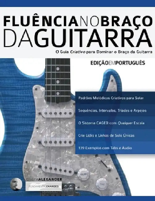 Buy Fluência no Braço da Guitarra (English, Joseph Alexander) — BookShops.in