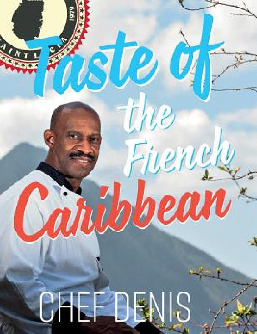 Buy Taste of the French Caribbean (English, Denis Rosembert) — BookShops.in