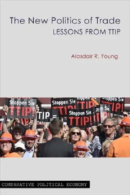 Buy The New Politics of Trade (English, Alasdair R. Young) — BookShops.in