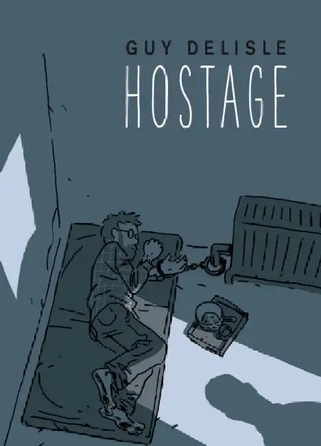 Hostage (English, Guy Delisle)