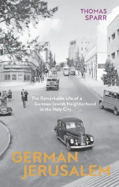 Buy German Jerusalem (English, Thomas Sparr | Stephen Brown) — BookShops.in