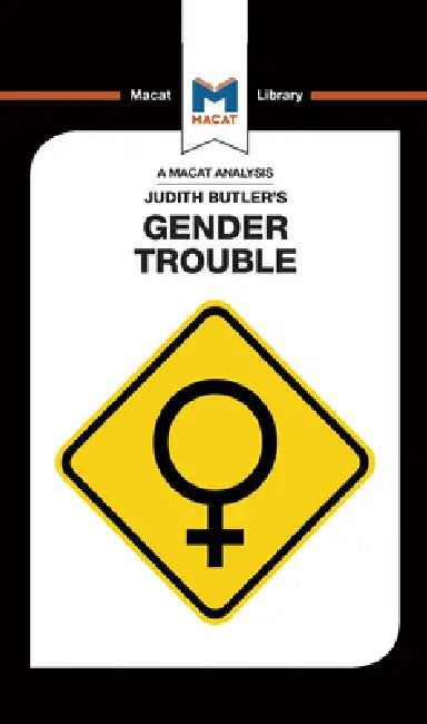 An Analysis of Judith Butler's Gender Trouble (English, Tim Smith-Laing)