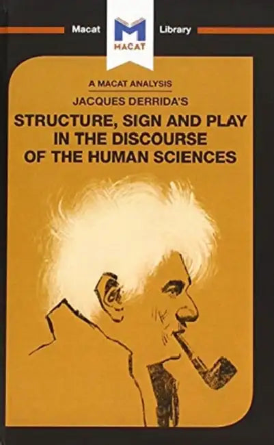 Buy An Analysis of Jacques Derrida's Structure, Sign, and Play in the Discourse of the Human Sciences (English, Tim Smith-Laing) — BookShops.in