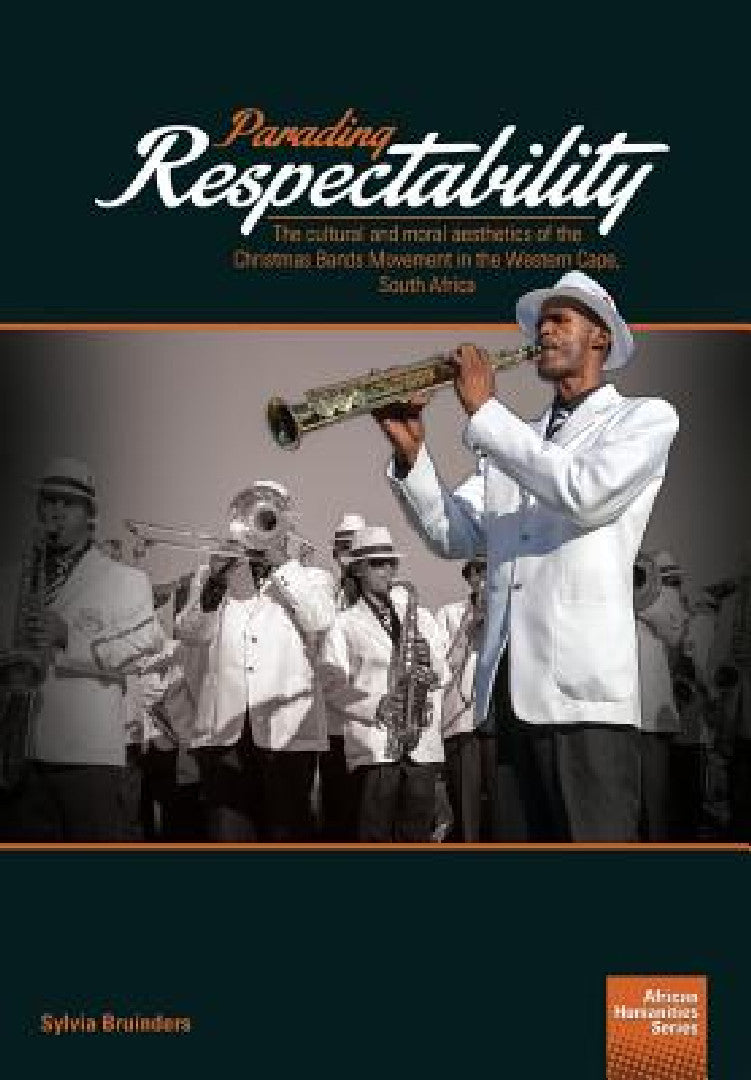 Buy Parading Respectability (English, Sylvia Bruinders) — BookShops.in