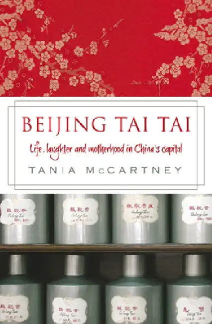 Beijing Tai Tai (English, Tania McCartney)