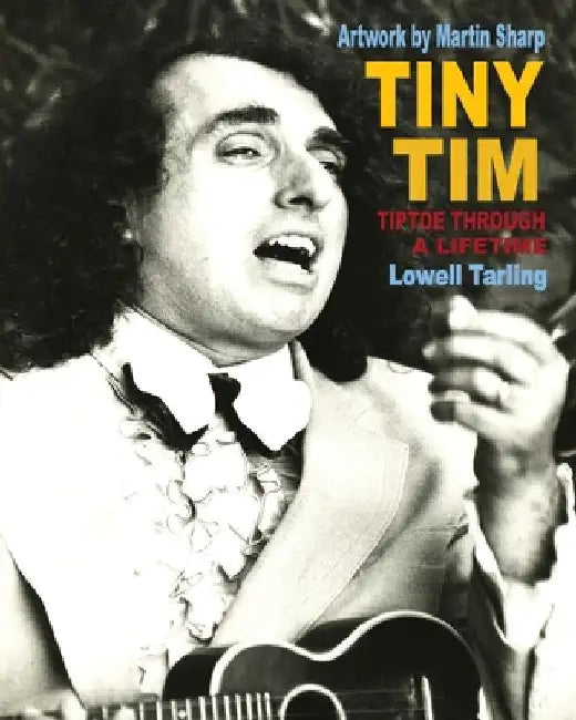 Buy Tiny Tim (English, Lowell Tarling | Martin Sharp) — BookShops.in