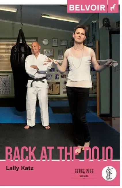 Back at the Dojo (English, Lally Katz)