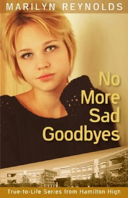 Buy No More Sad Goodbyes (English, Marilyn Reynolds) — BookShops.in