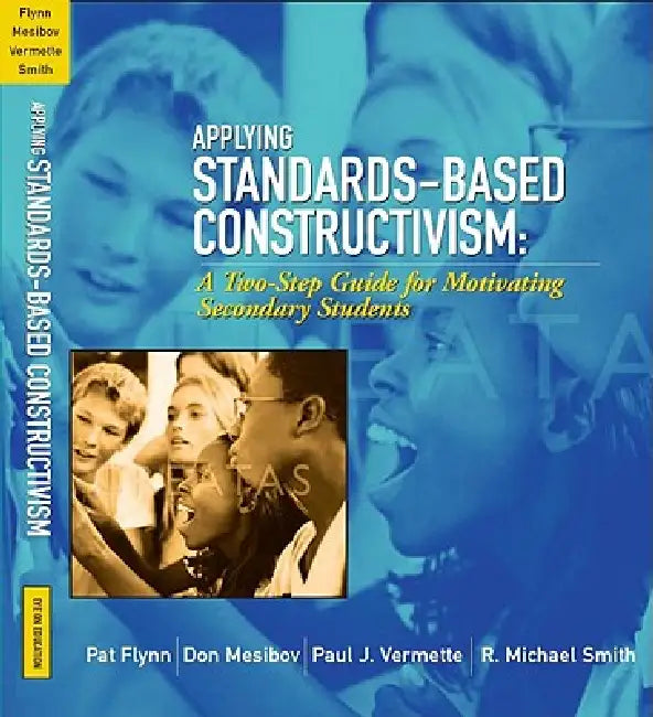 Buy Applying Standards-Based Constructivism (English, Pat Flynn | Don Mesibov | Paul Vermette) — BookShops.in