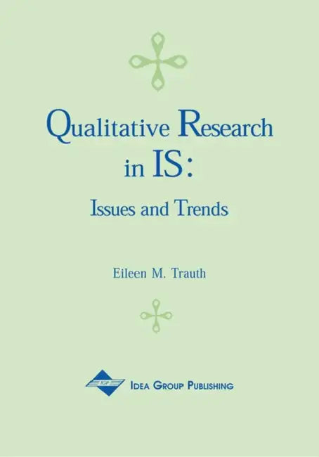 Buy Qualitative Research in IS (English, Eileen Moore Trauth) — BookShops.in