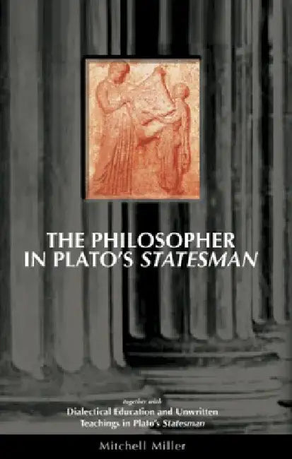 Buy The Philosopher in Plato's Statesman (English, Mitchell Miller) — BookShops.in