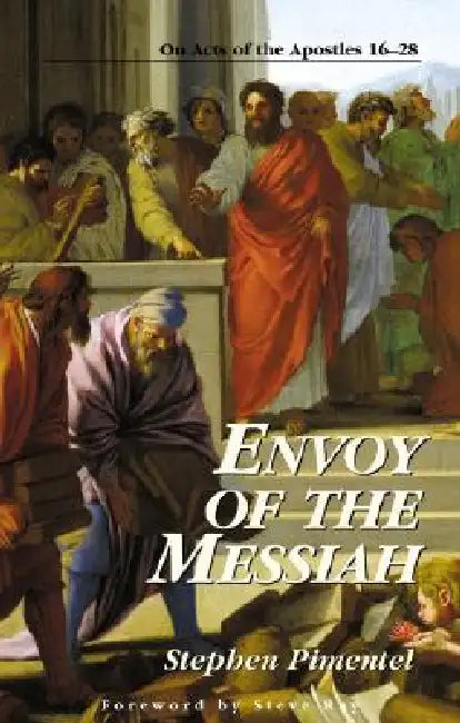Buy Envoy of the Messiah (English, Stephen Pimentel | Steve Ray) — BookShops.in