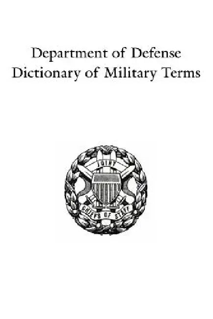 Buy Department of Defense Dictionary of Military Terms (English, Government Reprints Press) — BookShops.in