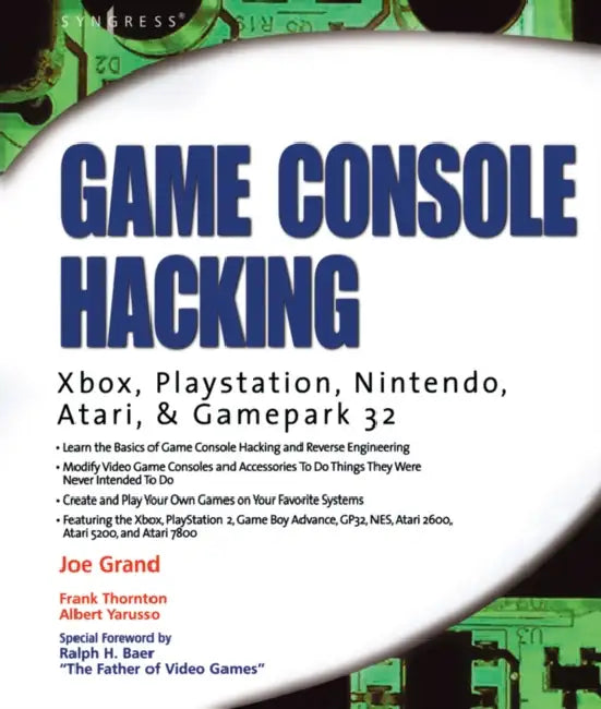 Game Console Hacking (English, Joe Grand | Frank Thornton | Albert Yarusso)