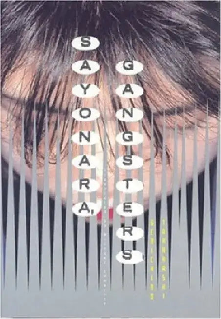 Buy Sayonara, Gangsters (English, Genichiro Takahashi | Michael Emmerich) — BookShops.in