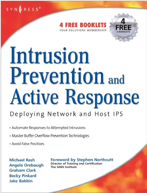 Buy Intrusion Prevention and Active Response (English, Michael Rash | Angela D. Orebaugh | Becky Pinkard) — BookShops.in