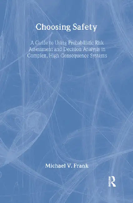 Choosing Safety (English, Michael V. Frank)