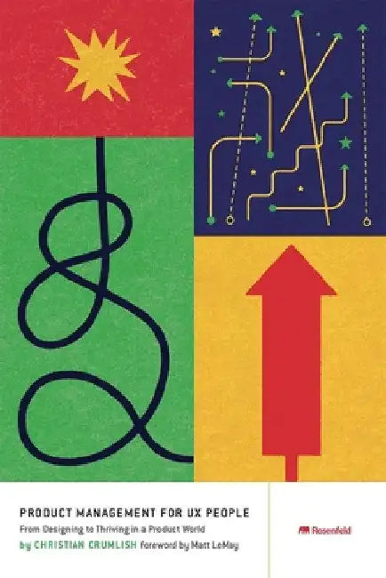 Buy Product Management for UX People (English, Christian Crumlish | Matt Lemay) — BookShops.in