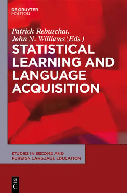 Buy Statistical Learning and Language Acquisition (English, Patrick Rebuschat | John N. Williams) — BookShops.in