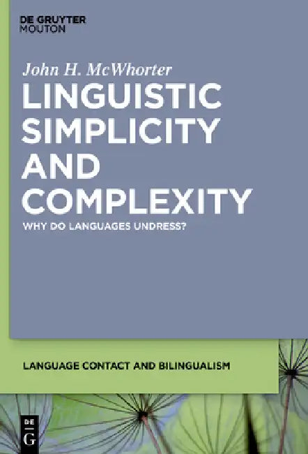 Buy Linguistic Simplicity and Complexity (English, John H. McWhorter) — BookShops.in