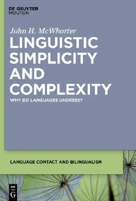 Buy Linguistic Simplicity and Complexity (English, John H. McWhorter) — BookShops.in