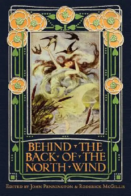 Behind the Back of the North Wind (English, John Pennington | Roderick McGillis)