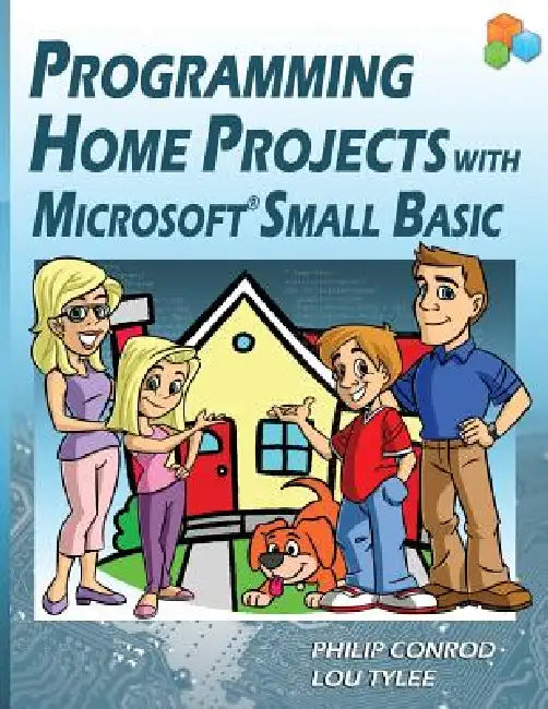 Buy Programming Home Projects with Microsoft Small Basic (English, Philip Conrod | Lou Tylee) — BookShops.in
