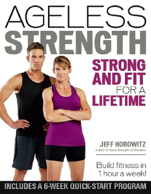Buy Ageless Strength (English, Jeff Horowitz) — BookShops.in