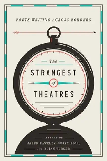Buy The Strangest of Theatres (English, Jared Hawkley | Susan Rich | Brian Turner) — BookShops.in