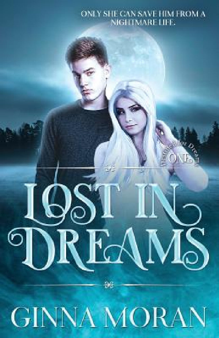 Buy Lost in Dreams (English, Ginna Moran) — BookShops.in