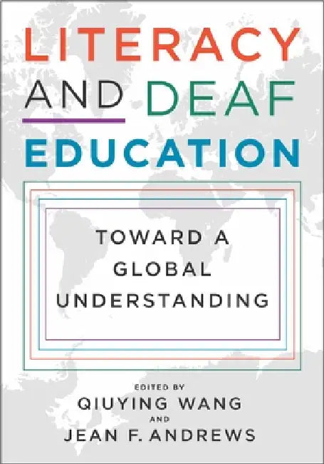 Buy Literacy and Deaf Education (English, Qiuying Wang | Jean F. Andrews | Donald F. Moores) — BookShops.in