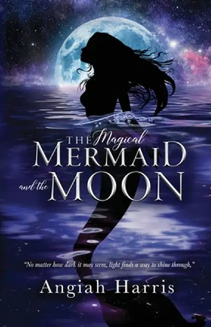 Buy The Magical Mermaid and the Moon (English, Angiah Harris) — BookShops.in