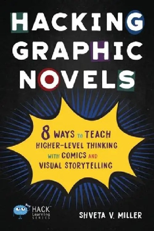 Hacking Graphic Novels – Teacher's Guide to Comics in Education view 2