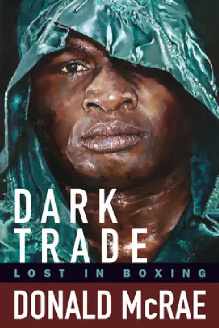 Dark Trade (English, Donald McRae)